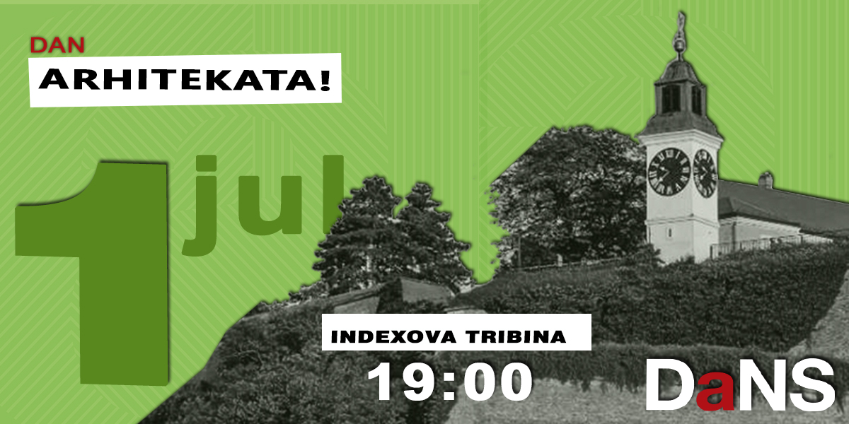 МАНИФЕСТАЦИЈА „01. ЈУЛ ДАН НОВОСАДСКИХ АРХИТЕКАТА“